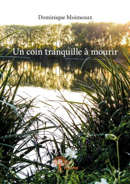 Un coin tranquille à mourir