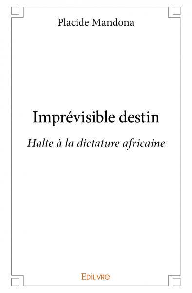 Imprévisible destin
