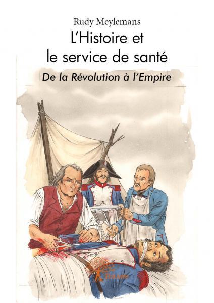 L'histoire et le service de santé