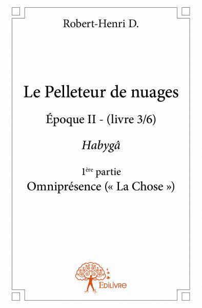 Le pelleteur de nuages époque ii (livre 3/6)