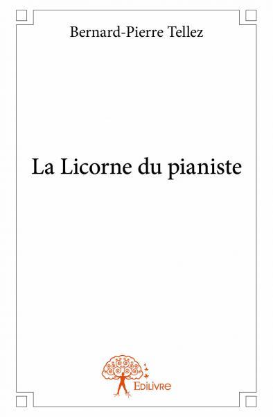 La licorne du pianiste
