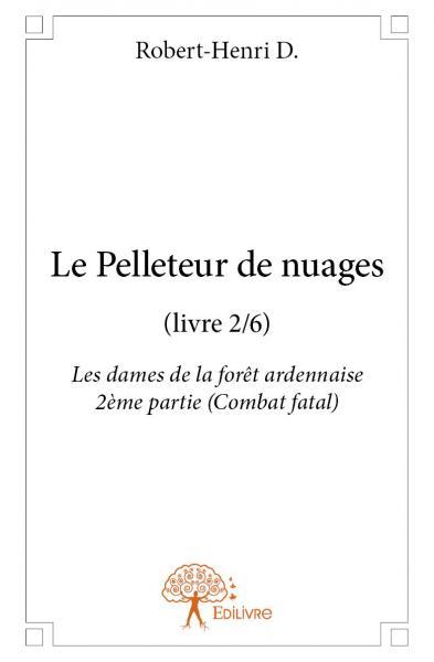 Le pelleteur de nuages (livre 2/6)