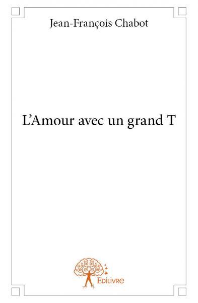 L'amour avec un grand t
