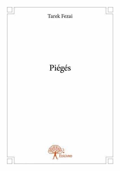 Piégés
