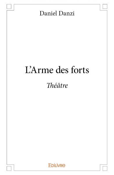 L'Arme des forts