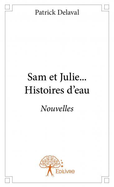Sam et julie ... histoires d'eau