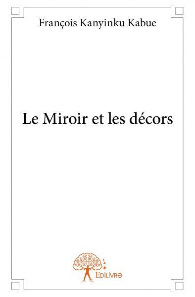 Le miroir et les décors