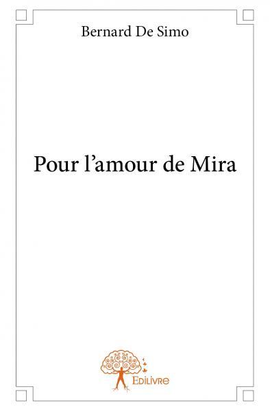 Pour l'amour de mira