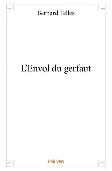 L'envol du gerfaut