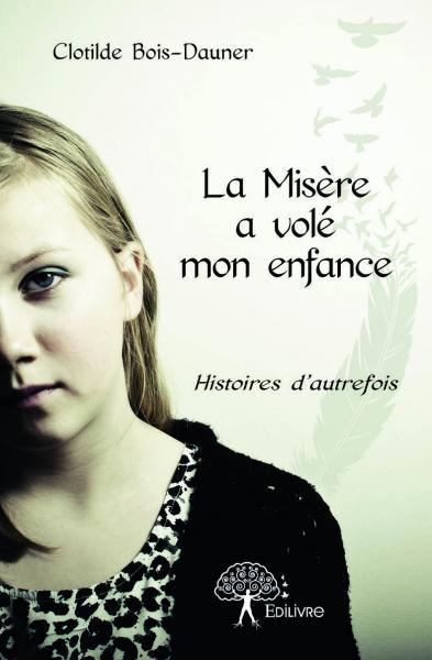 La misère a volé mon enfance