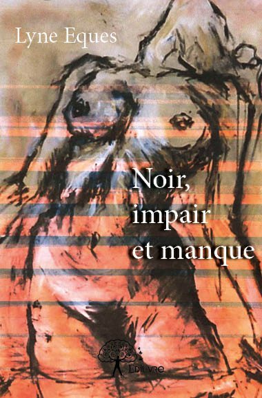 Noir, impair et manque