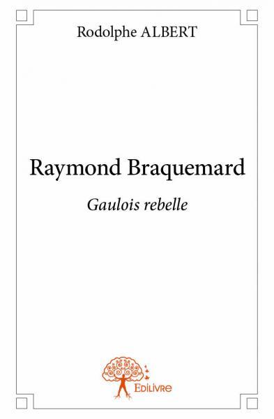 Raymond braquemard