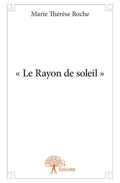 « le rayon de soleil »
