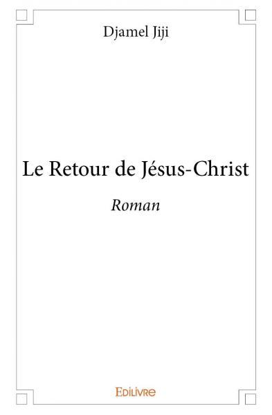 Le retour de jésus christ