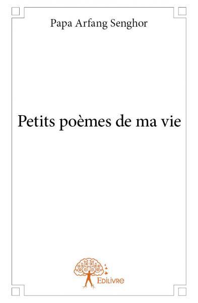 Petits poèmes de ma vie