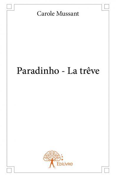 Paradinho - la trêve