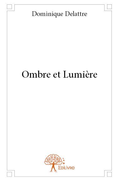 Ombre et Lumière