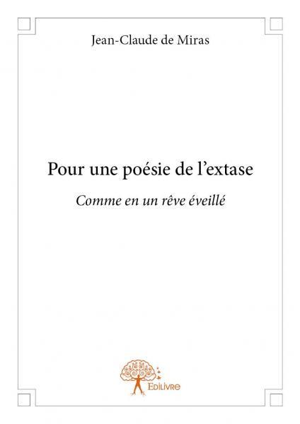 Pour une poésie de l’extase