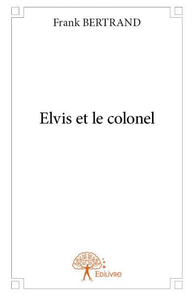 Elvis et le colonel