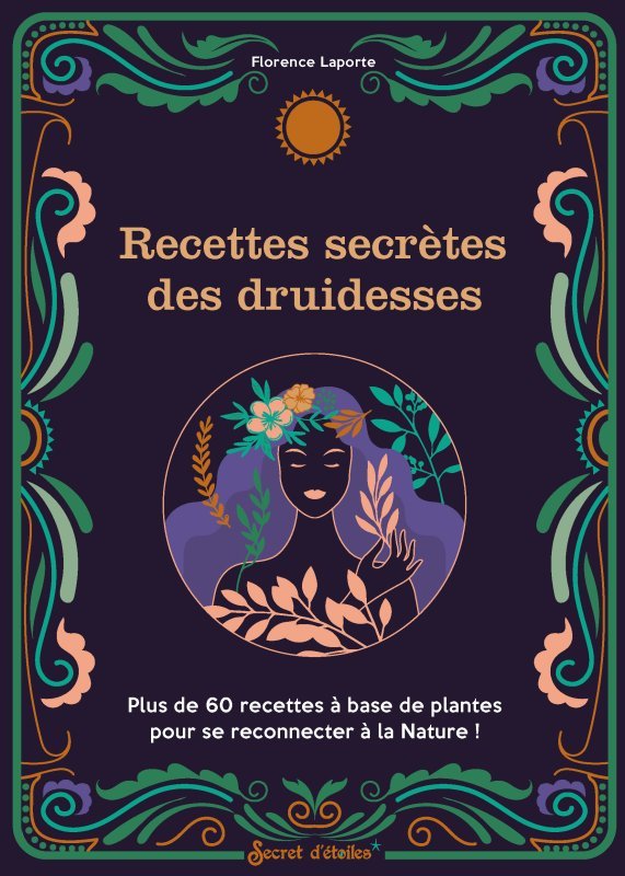 Recettes secrètes des druidesses