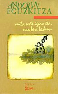 MILA URTE IGARO ETA,URA BERE BIDEAN