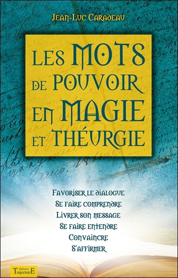 Les mots de pouvoir - en magie et théurgie