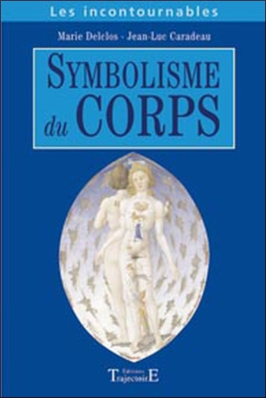 Symbolisme du corps - Les incontournables