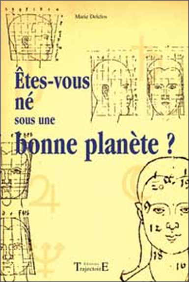 Êtes-vous né sous une bonne planète ?