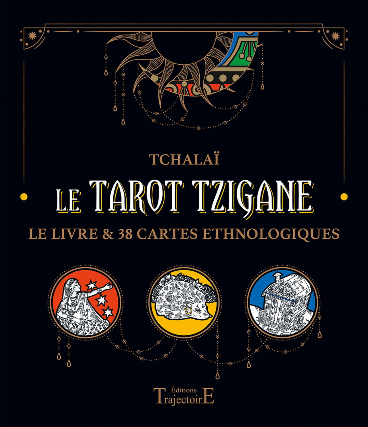 Le Tarot Tzigane - Le livre & 38 cartes ethnologiques - Coffret