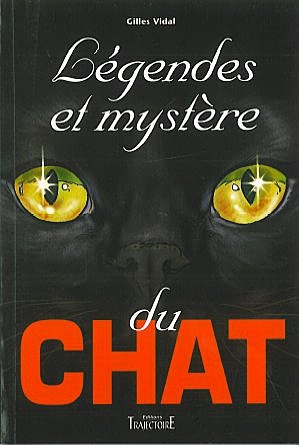 LEGENDES ET MYSTERE DU CHAT