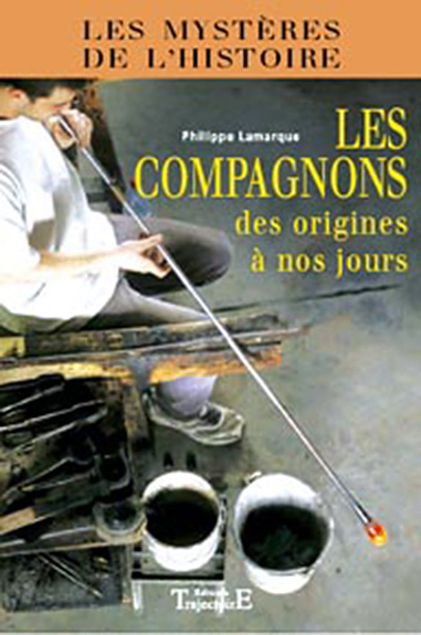 Les compagnons - des origines à nos jours