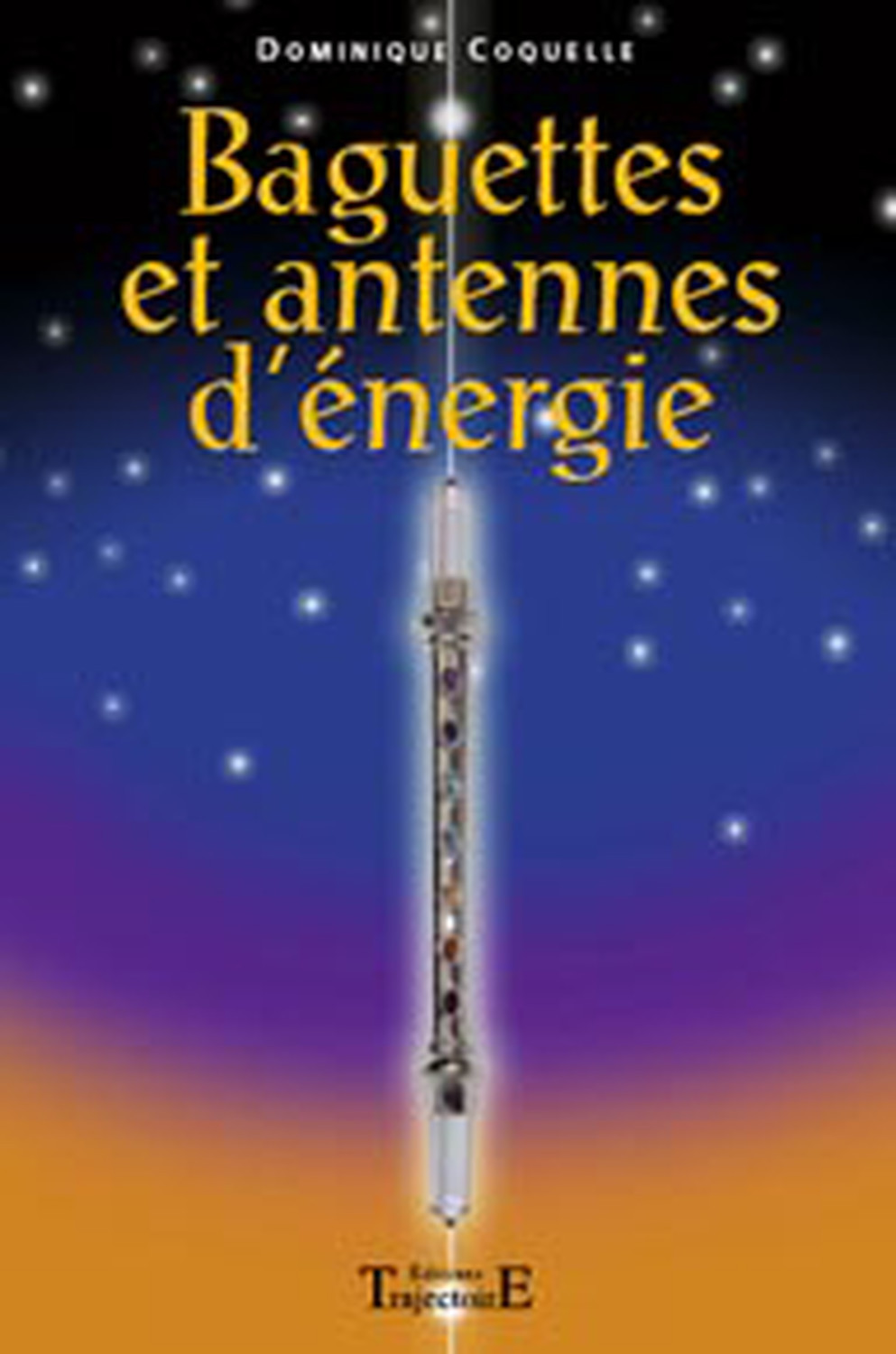 Antennes et baguettes d'énergie