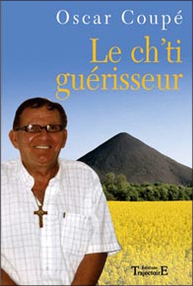 Le ch'ti guérisseur