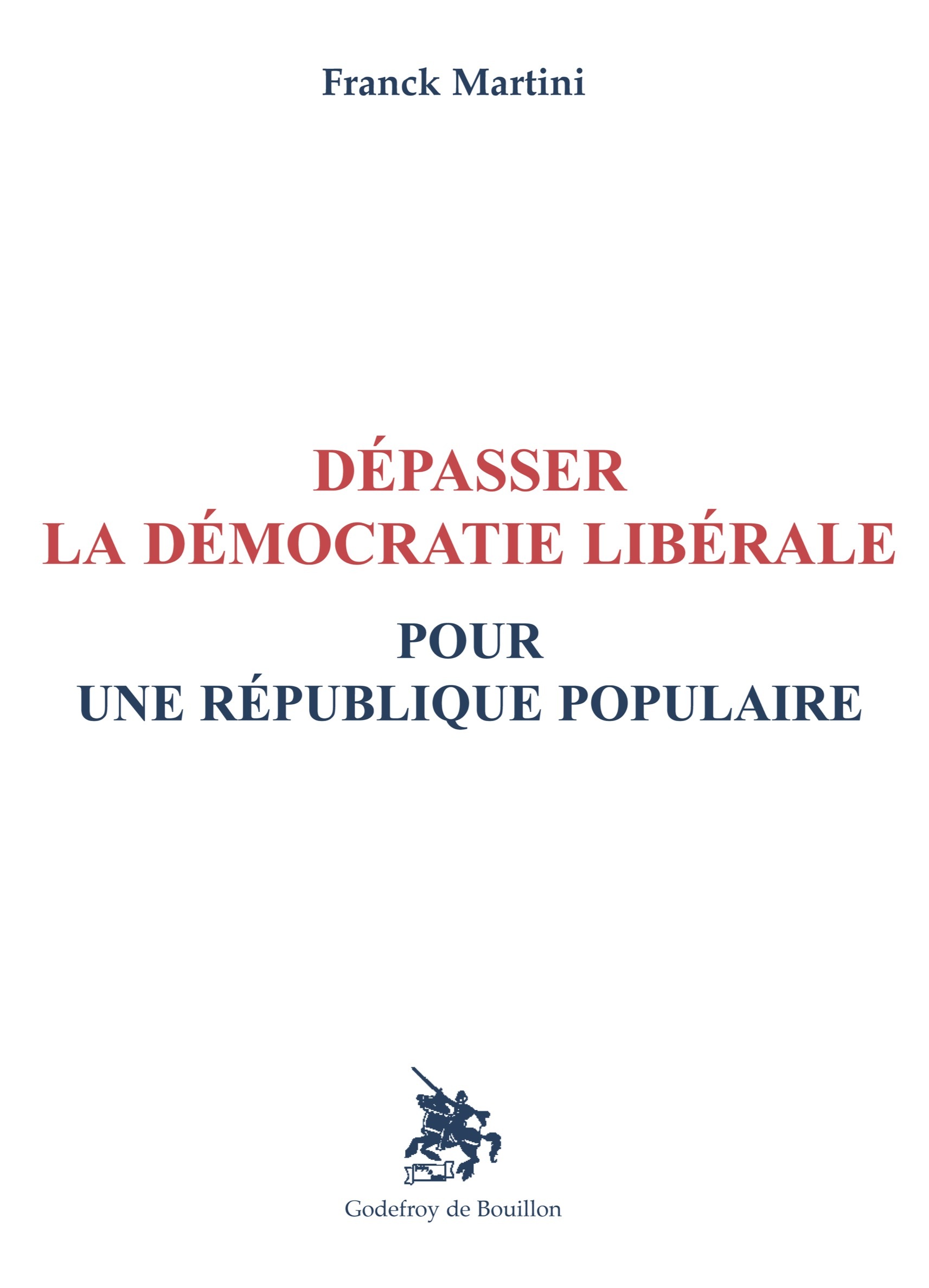 Dépasser la démocratie libérale
