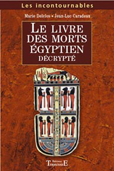 Le "Livre des morts" égyptien décrypté