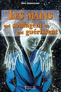 Les mains - qui soulagent et qui guérissent