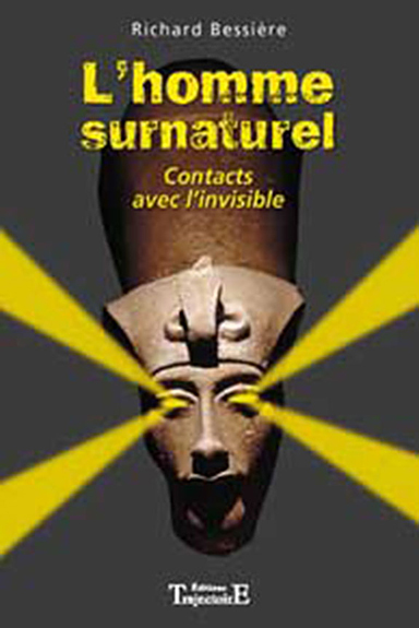 L'homme surnaturel - contacts avec l'invisible