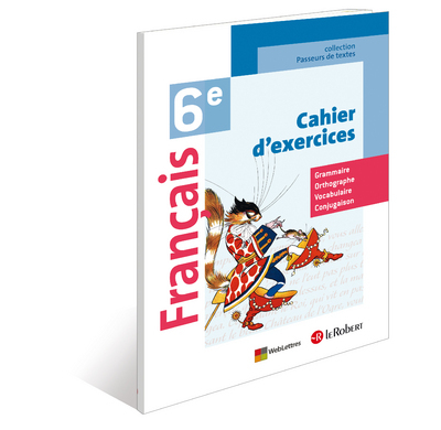 Français 6e Cahier d'exercices