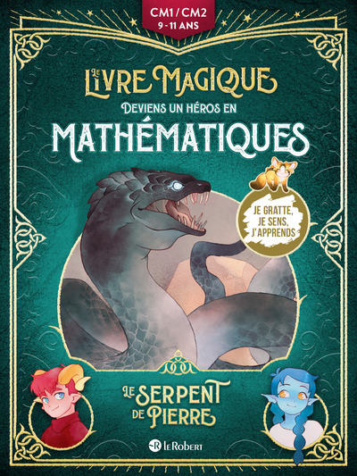 Le serpent de pierre - Deviens un héros en Mathématiques CM1 / CM2