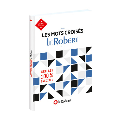 Les mots croisés - Le Robert - Grilles inédites