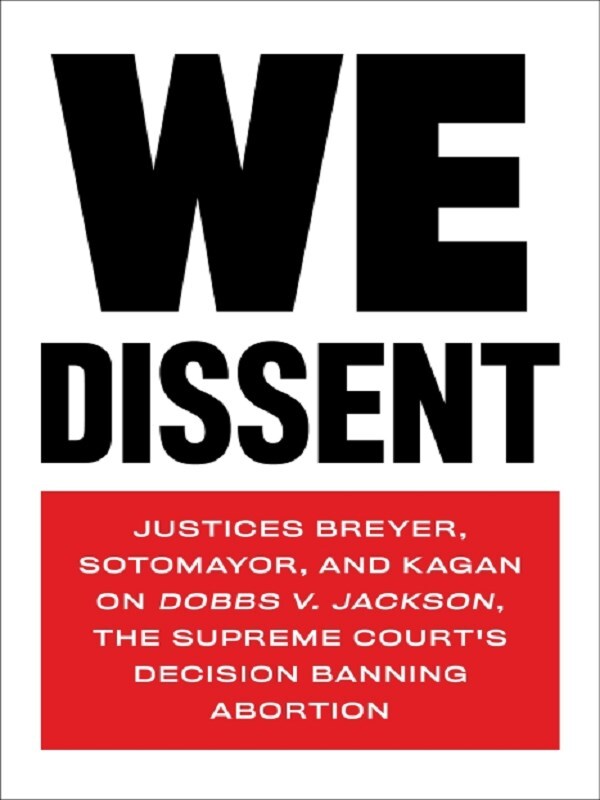 We Dissent