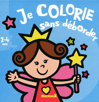 Je colorie sans déborder (2-4 ans) (fée)