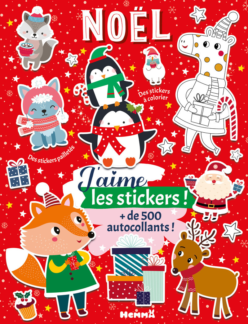 J'aime les stickers - Noël - + de 500 autocollants ! - Des stickers à colorier - Des stickers pailletés