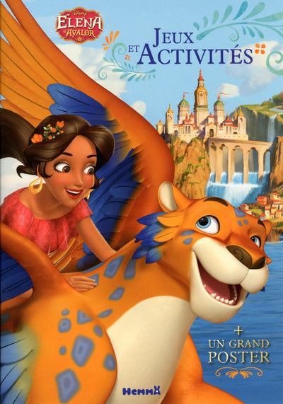 Disney Elena d'Avalor Mon livre de jeux et activités + un grand poster