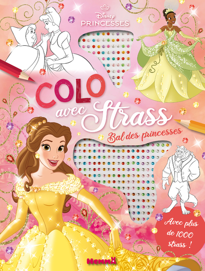 Disney Princesses - Colo avec strass - Bal des princesses - Avec plus de 1000 strass !