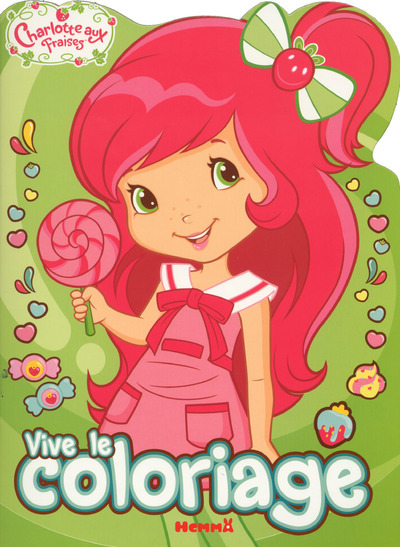 Charlotte aux Fraises Vive le coloriage (Fond vert)