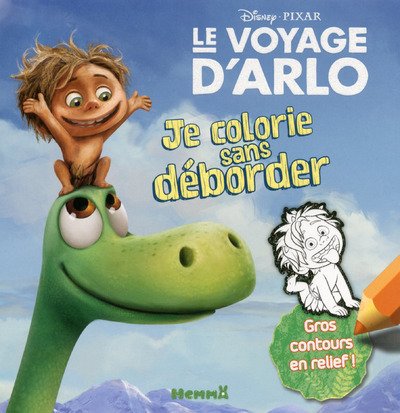 Disney Pixar Le Voyage d'Arlo Je colorie sans deborder