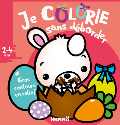 Je colorie sans déborder (2-4 ans) Pâques (Lapin)
