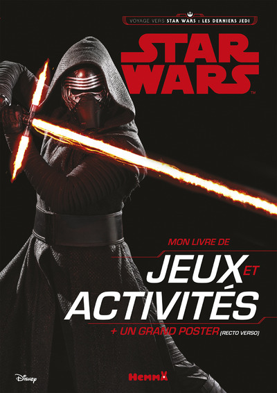 Disney Star Wars Les Derniers Jedi Ep VIII Mon livre de jeux et activités + un grand poster (recto/v
