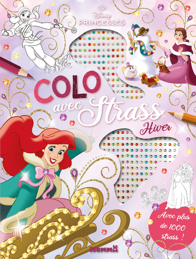 Disney Princesses - Colo avec strass - Hiver - Avec plus de 1000 strass !